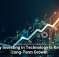 Why Investing in Technology Is Key to Long-Term Growth